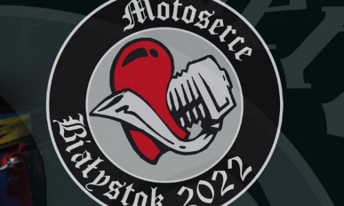 Motoserce Białystok 2022